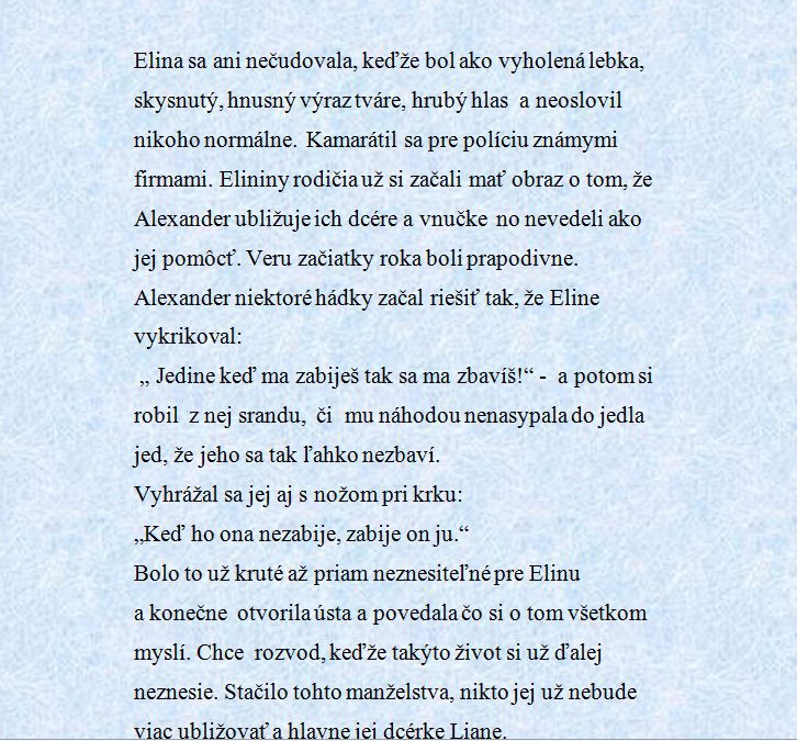 Popis: C:\Users\Kristian Kitlei\Documents\MEA2000\Produkt\ProductCD\Book\Samkov\Ukazky\Elinin skazeny zivot\Clipboard06.jpg