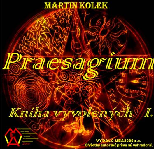 Popis: C:\Users\Kristian Kitlei\Documents\MEA2000\Produkt\ProductCD\Book\Kolek\ukzky\Praesagium\Praesagium I\Snmek5.jpg